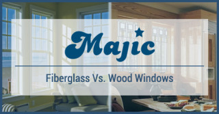 fiberglass vs wood windows